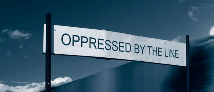 Oppressed by the Line